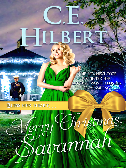 Title details for Merry Christmas, Savannah by C.E. Hilbert - Available